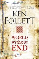 World Without End #2 Kingsbridge series by Ken Follett #39 Whitcoulls Top 100 Books Reading List for 2008