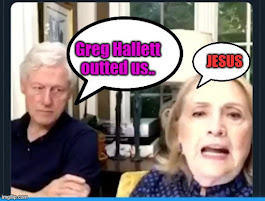 Greg Hallett.... Outting the Clintons and more....