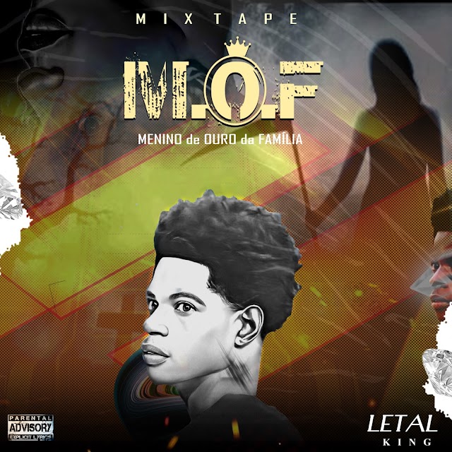 Letal King - M.O.F (MixTape) | Download