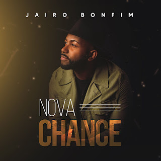 Nova Chance - Jairo Bonfim
