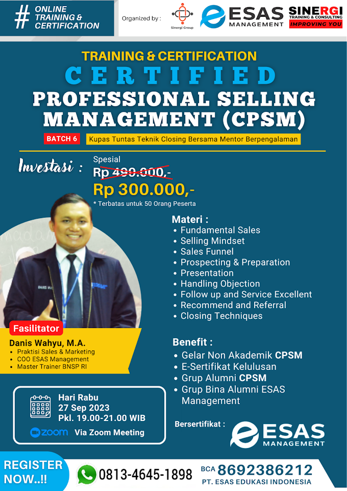 WA.0813-4645-1898 | Certified Professional Selling Management (CPSM) 27 September 2023