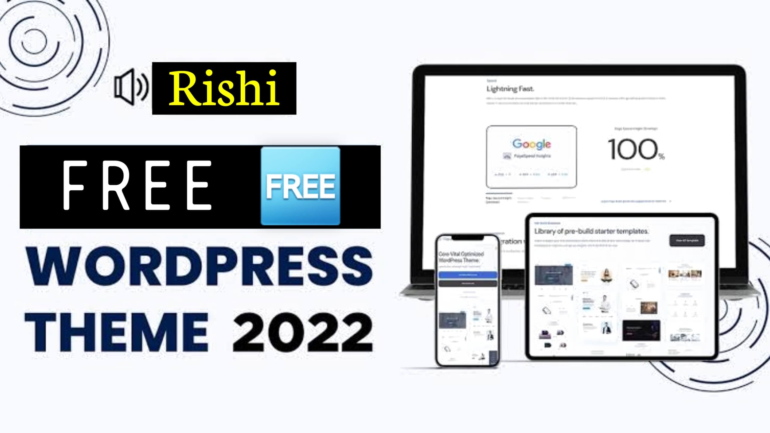 Rishi Theme (Fast & Free) Core Web Vitals Optimized WordPress Theme