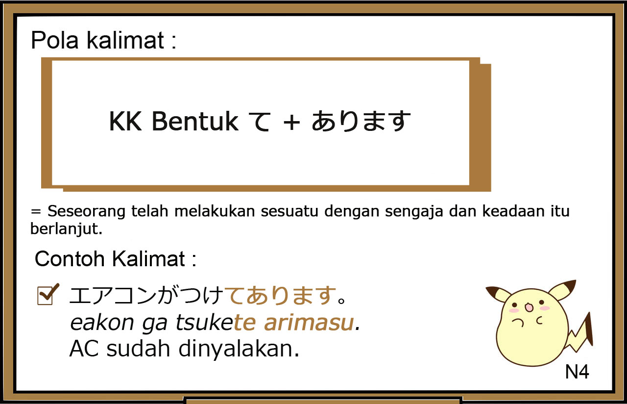 Pola Kalimat / Tata Bahasa / Bunpou / Grammar bahasa Jepang  ~ てあります ( ~ te arimasu )