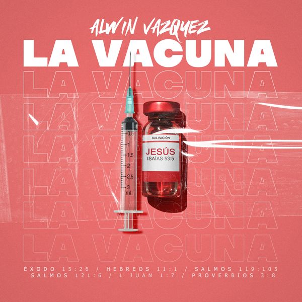 Alwin Vazquez – La Vacuna (Single) 2021