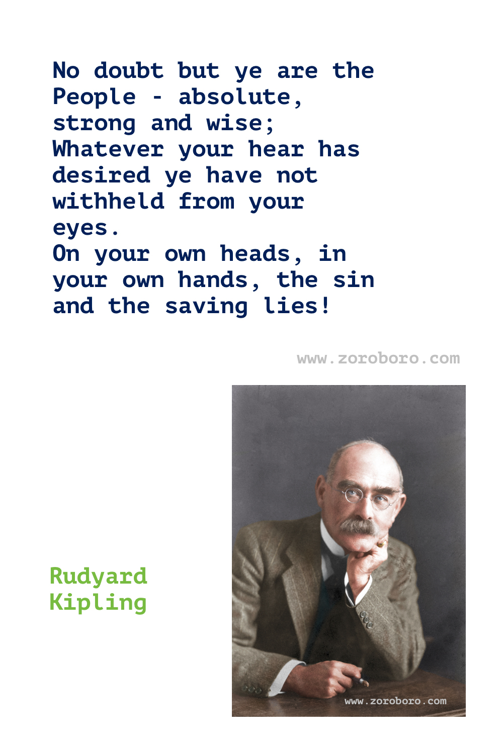 Rudyard Kipling Quotes. Rudyard Kipling Poems. Rudyard Kipling Poetry. Rudyard Kipling Books Quotes. Rudyard Kipling Short Poems, Jungle Book Quotes.