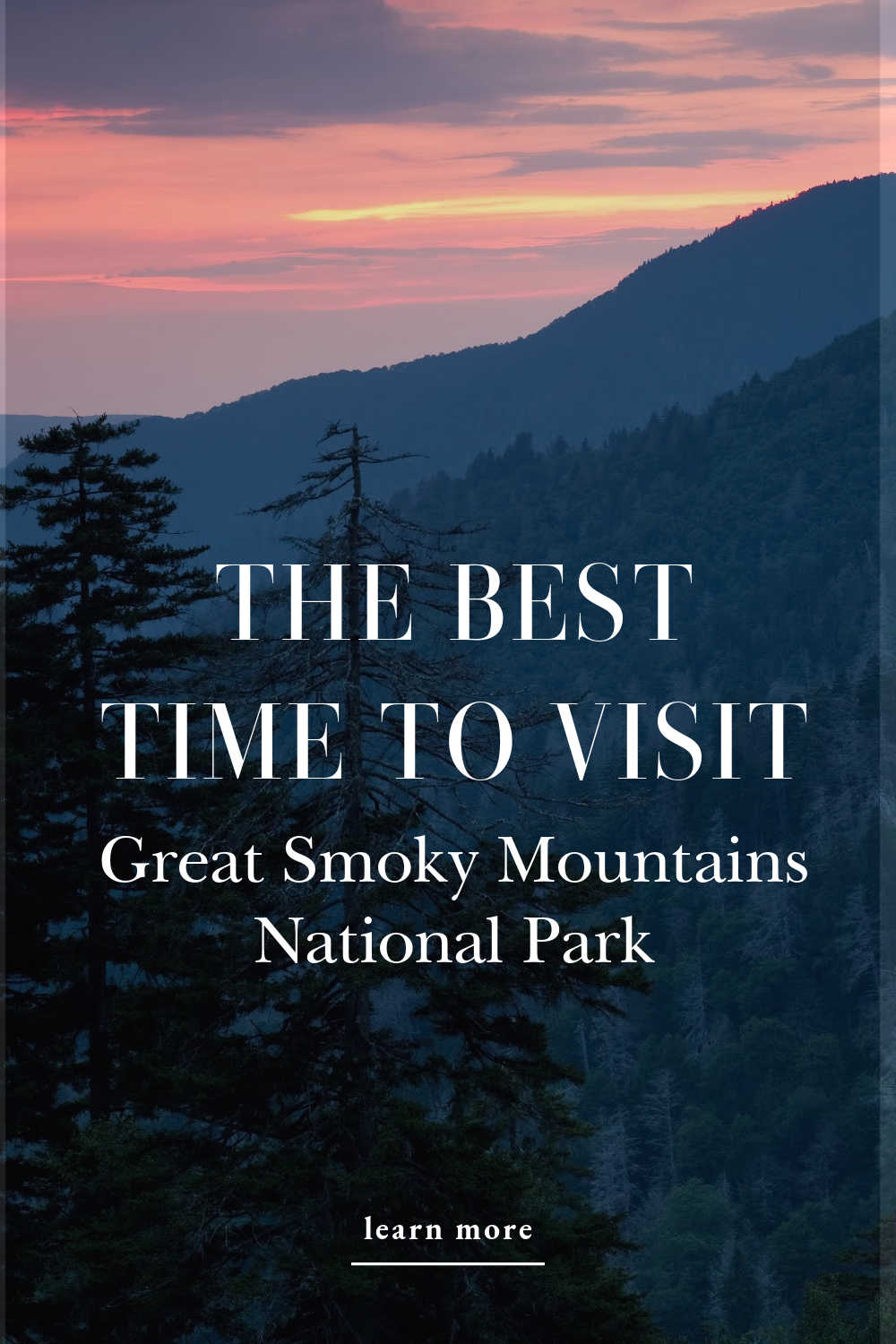 BEST TIME TO VISIT GREAT SMOKY MOUNTAINS