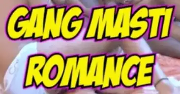 Gang Masti Romance BindasTimes Web series Wiki, Cast Real Name, Photo, Salary and News