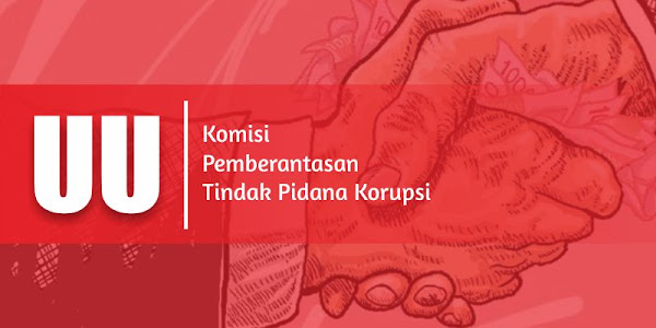 UU Nomor 19 Tahun 2019 tentang Komisi Pemberantasan Tindak Pidana Korupsi