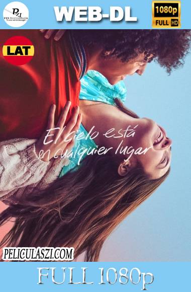 El Cielo está en Cualquier Lugar (2022) Full HD WEB-DL 1080p Dual-Latino