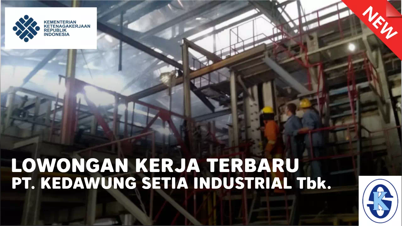 loker PT. Kedawung Setia Industrial Tbk. terbaru