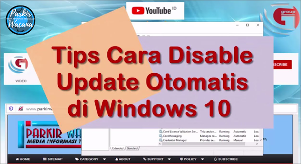 Tips Cara Disable Update Otomatis di Windows 10 (Video Tutorial)