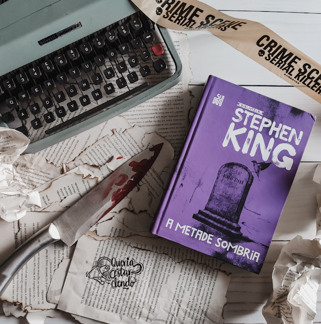 Resenha: A Metade Sombria - Stephen King