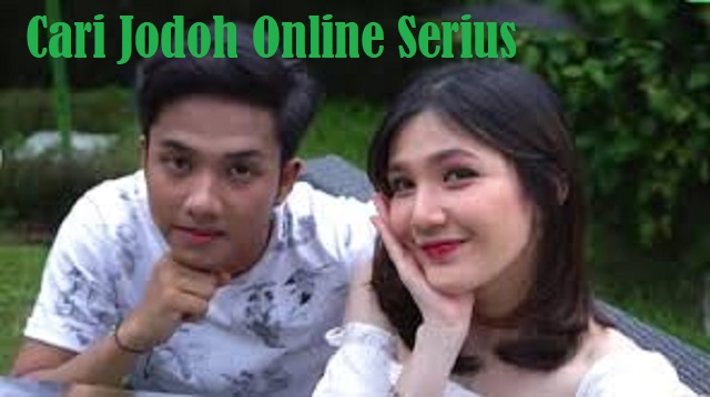 Cari Jodoh Online Serius