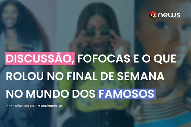 Discussão, fofocas e o que rolou no final de semana no mundo dos famosos