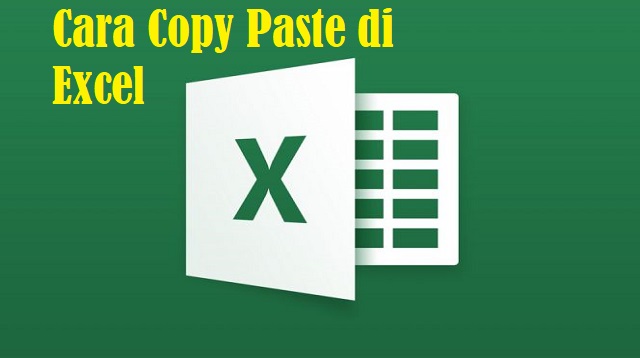  Mungkin anda pernah namanya mengalami masalah Cara Copy Paste di Excel Terbaru