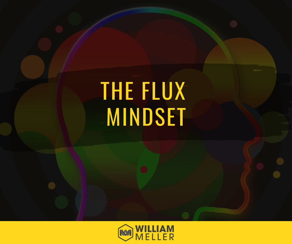 The Flux Mindset