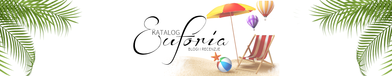Katalog Euforia – blogi, recenzje