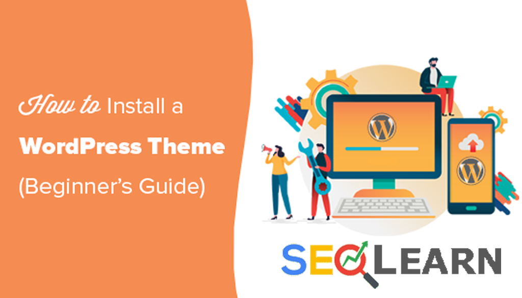 How to Install a WordPress Theme Easy Way