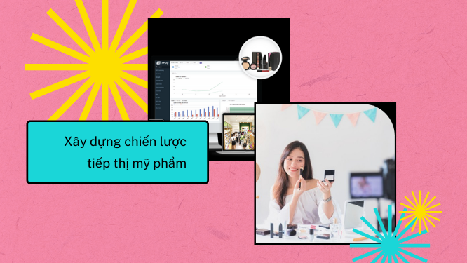 Chiến lược tiếp thị bán mỹ phẩm