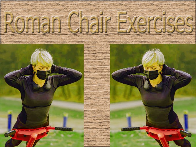 6 Easy Great Hyperextension Roman Chair Exercises