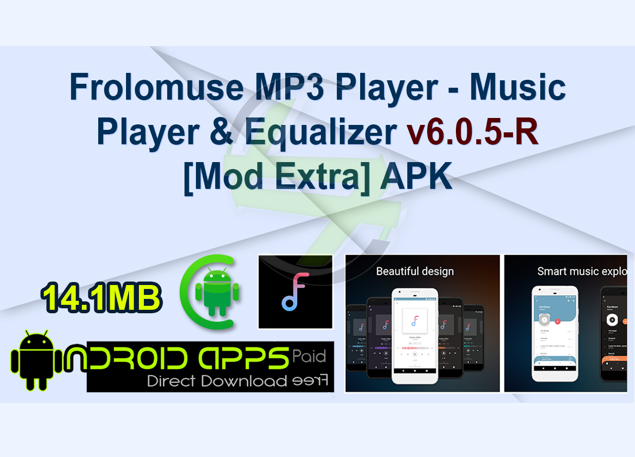 Frolomuse MP3 Player – Music Player & Equalizer v6.0.5-R [Mod Extra] APK