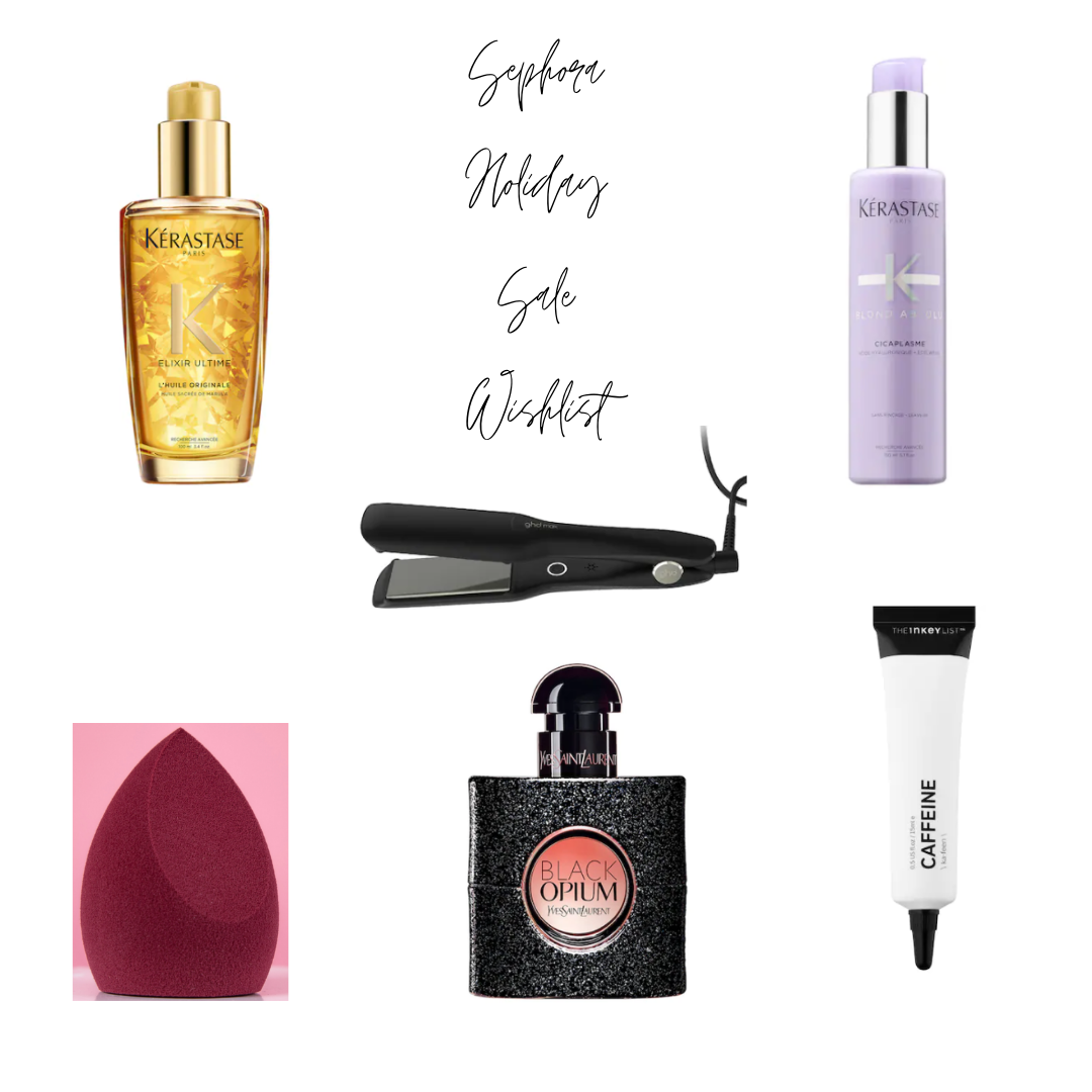 Sephora Holiday Sale Wishlist