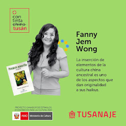 CONTINTATUSÁN EXHIBICIÓN DIGITAL LITERARIA: FANNY JEM WONG 🇵🇪 🇨🇳🀄🐉🐲🎎🀄⛩️