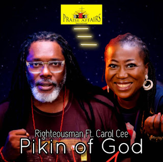 Video: Righteousman Ft. Carol Cee - Pikin Of God