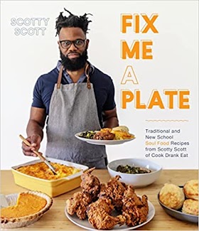 [PDF EPUB] Download Fix Me a Plate by Scotty Scott Full Book