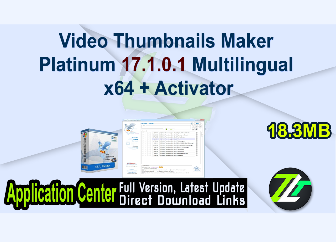 Video Thumbnails Maker Platinum 17.1.0.1 Multilingual x64 + Activator