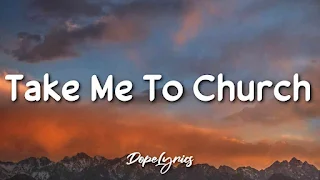 Hozier - Take Me To Church Lyrics In English