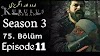 Kurulus Osman Episode 75 (Season 3 Episode 11) Urdu English Subtitles