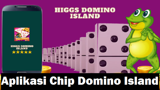  Aplikasi Higgs Domino Island merupakan salah satu game penghasil uang yang sedang viral Aplikasi Chip Domino Island Terbaru