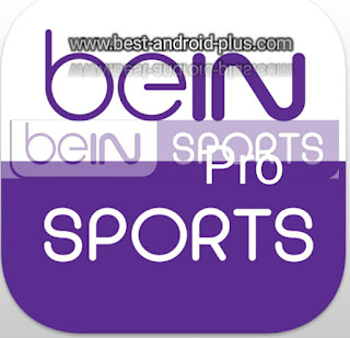 تنزيل تطبيق beIN SPORTS Pro اخر اصدار للاندرويد مجاناً