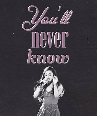 Ariana Grande - You’ll Never Know