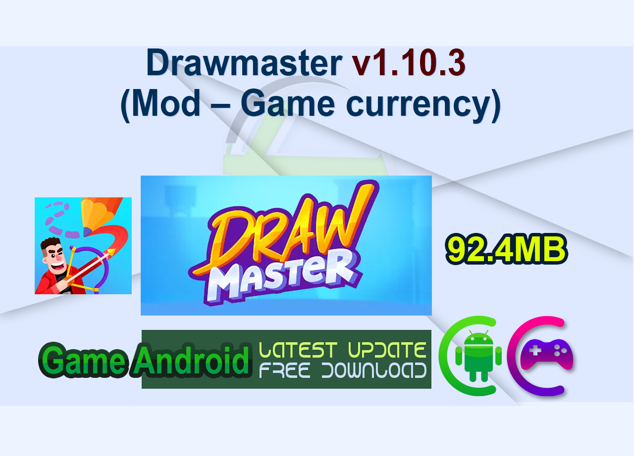 Drawmaster v1.10.3 (Mod – Game currency)