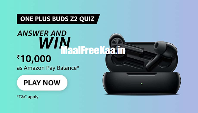 OnePlus Buds Z2 Answer And Win FREE