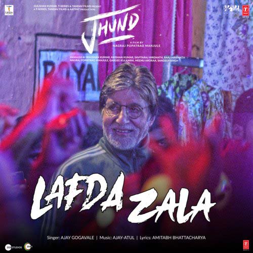 Lafda Zala Lyrics – Jhund