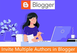 Invite Multiple Authors on Blogger