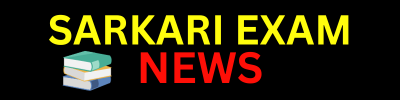 SARKARI EXAM NEWS - Latest Govt Jobs , Sarkari Result , Exam