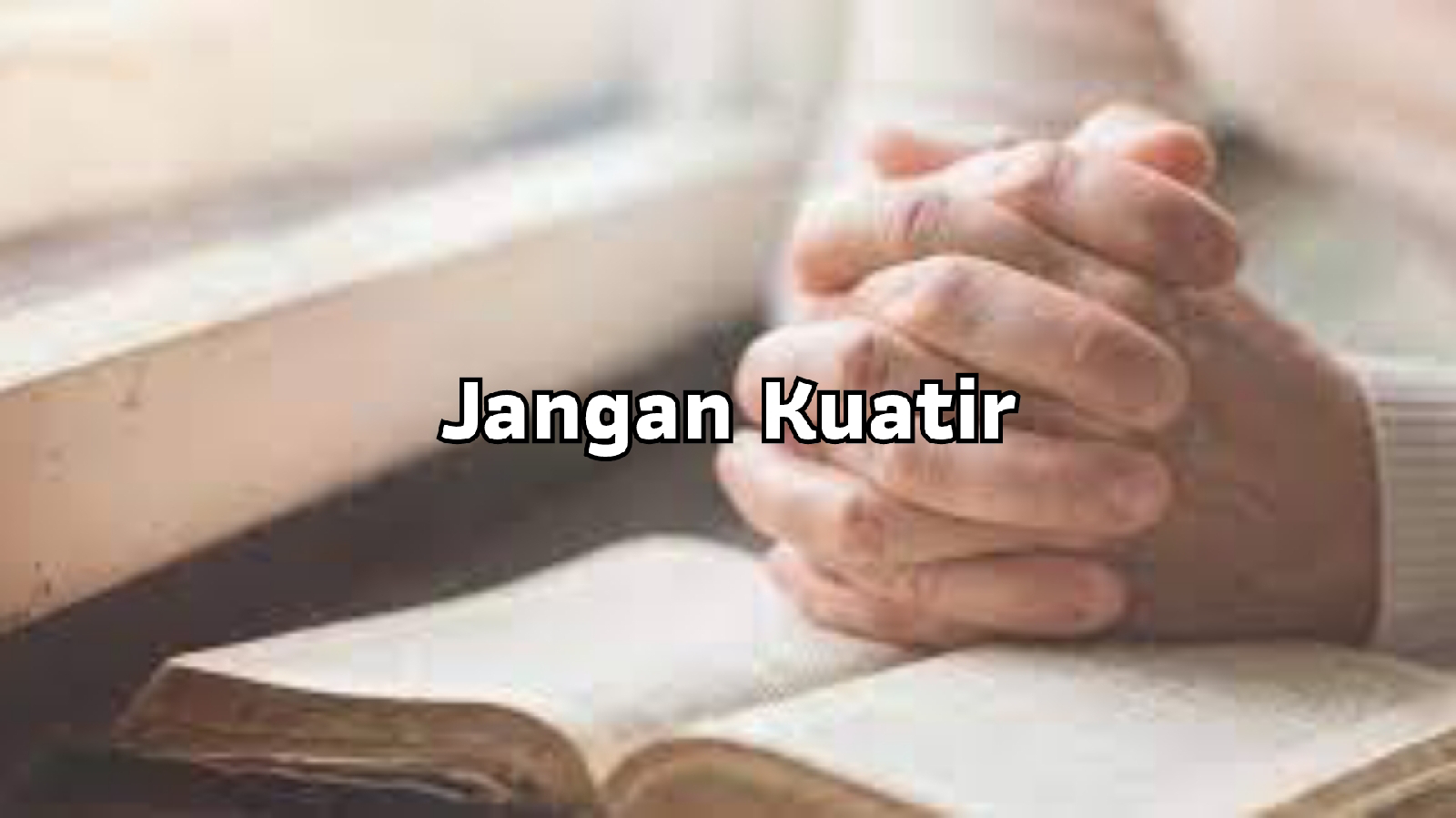 Jangan Kuatir