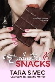 Seduction & Snacks (2021)