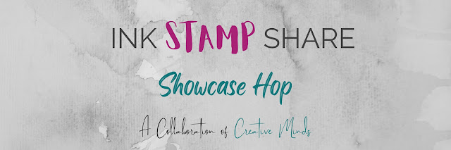 Ink. Stamp. Share. March Showcase Hop