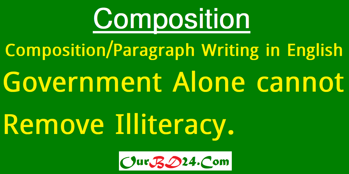 Government Alone cannot Remove Illiteracy