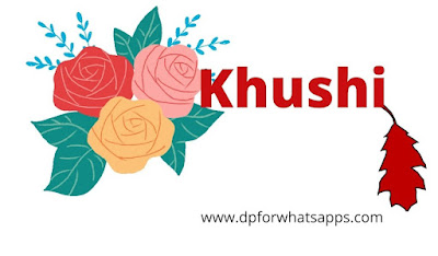 love khushi name dp | khushi name dp images new |cute khushi name dp| khushi name wallpaper hd|+ stylish khushi name dp | khushi name photo |khushi name images | khushi name wallpaper |