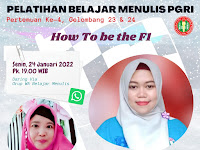 "How To Be The First One in Writing Blog" Resume Singkat Pertemuan Ke-4 Pelatihan Belajar Menulis PGRI Gelombang 23-24 