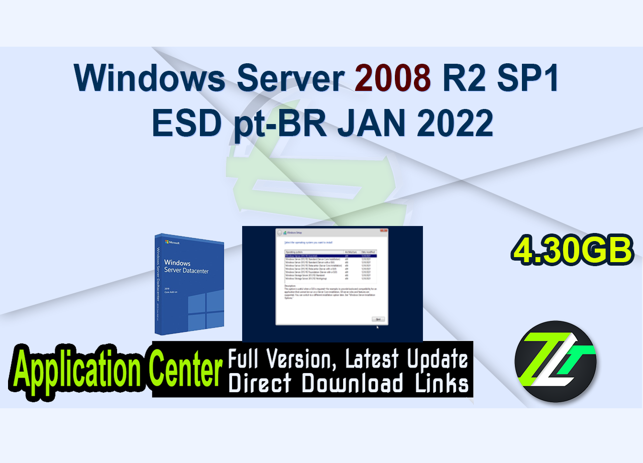 Windows Server 2008 R2 SP1 ESD pt-BR JAN 2022