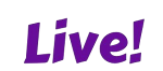 Live!