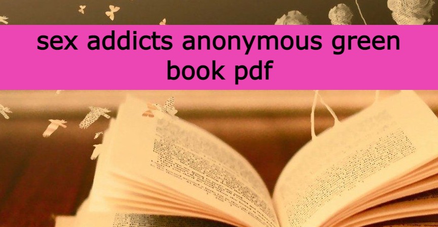 sex addicts anonymous green book pdf, free sex addicts anonymous green book pdf download Drive, free sex addicts anonymous green book pdf download Drive download, the free sex addicts anonymous green book pdf download Drive pdf