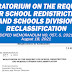 MORATORIUM ON THE REQUEST FOR SCHOOL REDISTRICTING AND SCHOOLS DIVISION RECLASSIFICATION